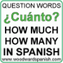 How to say How much and How many in Spanish – Spanish lesson | Woodward ...